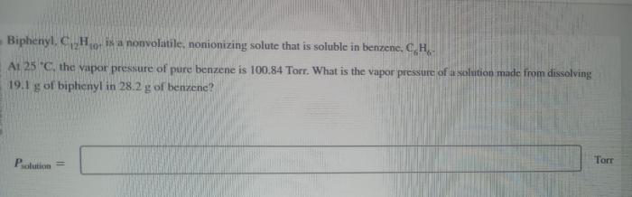 Biphenyl is a nonvolatile nonionizing solute